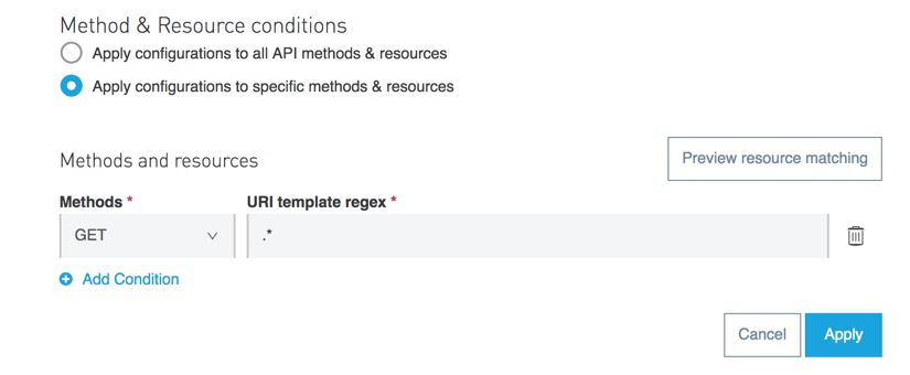 A form that allows users to apply configurations to API methods and resources